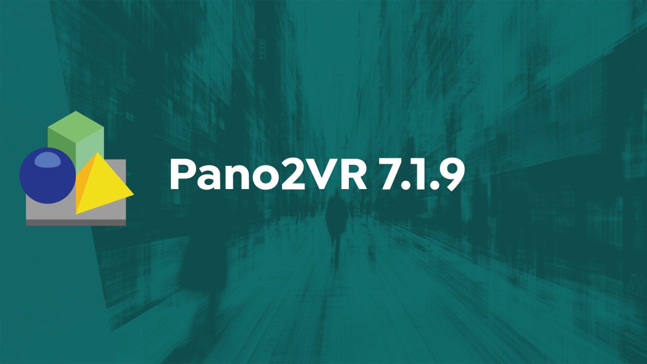 Pano2VR 7.1.9 Release