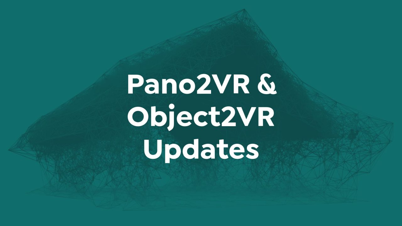 Pano2VR and Object2VR Updates
